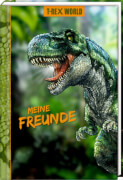 Freundebuch: Meine Freunde - T-Rex World