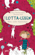 Arena Verlag Arena Mein Lotta-Leben Band 1: Alles voller Kaninchen, Lesebuch, 192 Seiten, ab 9 Jahren