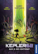 Kosmos Kepler62 - Buch 2: Der Countdown