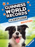 Guinness World Records für Erstleser - Haustiere (Rekordebuch zum Lesenlernen)
