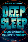 Deep Sleep, Band 1: Codename: White Knight