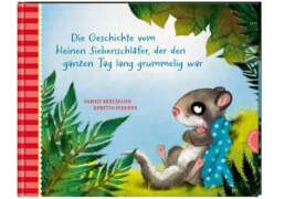 Thienemann - Esslinger Verlag Die Geschichte vom kleinen Siebenschläfe
