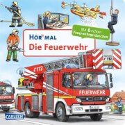 Carlsen Hör mal: Die Feuerwehr Soundbuch