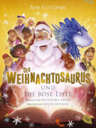 Der Weihnachtosaurus und die böse Liste