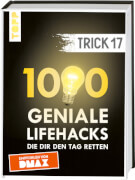 Trick 17. 1000 gen.Lifehacks